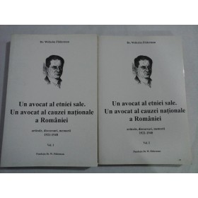 UN AVOCAT AL ETNIEI SALE.UN AVOCAT AL CAUZEI NATIONALE A ROMANIEI - Wilhelm Filderman - 2 volume